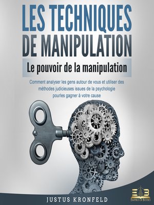cover image of LES TECHNIQUES DE MANIPULATION--Le pouvoir de la manipulation